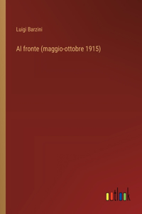 Al fronte (maggio-ottobre 1915)
