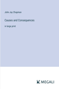 Causes and Consequences