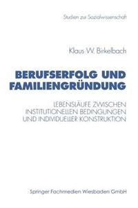 Berufserfolg Und Familiengründung