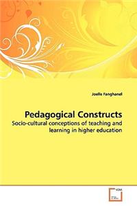 Pedagogical Constructs