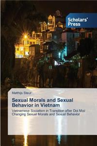 Sexual Morals and Sexual Behavior in Vietnam