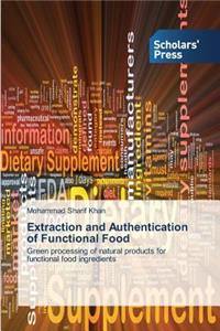 Extraction and Authentication of Functional Food