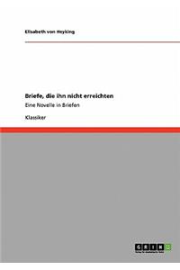 Briefe, die ihn nicht erreichten