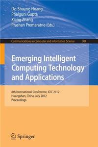 Emerging Intelligent Computing Technology and Applications