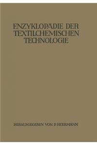 Enzyklopädie Der Textilchemischen Technologie