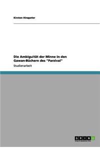 Die Ambiguität der Minne in den Gawan-Büchern des 