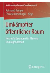 Umkämpfter öffentlicher Raum