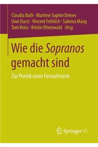 Wie die Sopranos gemacht sind