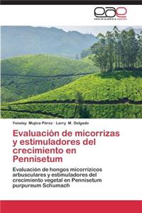Evaluación de micorrizas y estimuladores del crecimiento en Pennisetum