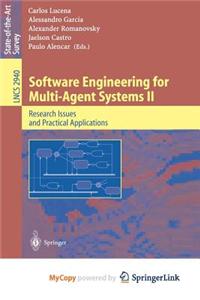 Software Engineering for Multi-Agent Systems II