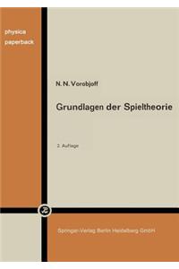 Grundlagen Der Spieltheorie Und Ihre Praktische Bedeutung