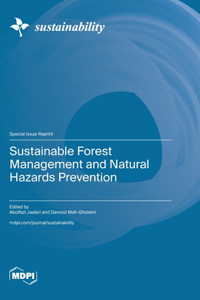Sustainable Forest Management and Natural Hazards Prevention