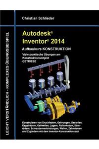 Autodesk Inventor 2014 - Aufbaukurs KONSTRUKTION