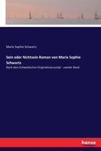 Sein oder Nichtsein Roman von Marie Sophie Schwartz