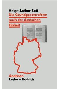 Die Grundgesetzreform Nach Der Deutschen Einheit