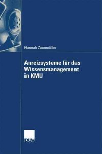 Anreizsysteme fur das Wissensmanagement in KMU