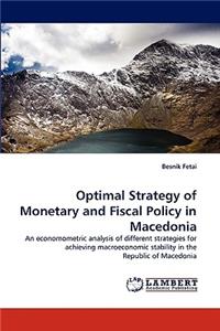 Optimal Strategy of Monetary and Fiscal Policy in Macedonia