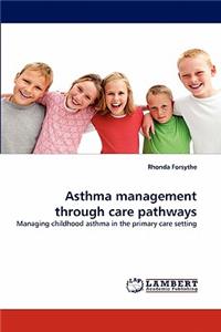 Asthma Management Through Care Pathways