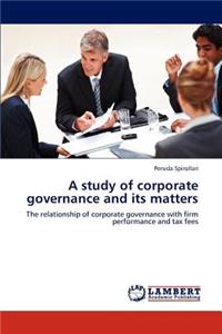 study of corporate governance and its matters