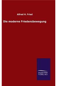 Die moderne Friedensbewegung