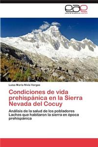 Condiciones de vida prehispánica en la Sierra Nevada del Cocuy