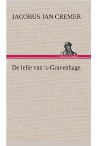 De lelie van 's-Gravenhage