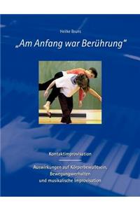 Am Anfang war Berührung
