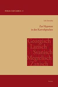 Zur Hypotaxe in Den Kartvelsprachen