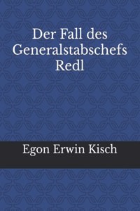 Fall des Generalstabschefs Redl