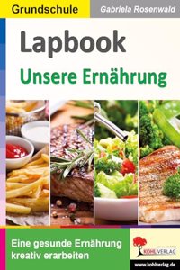 Lapbooks Unsere Ernahrung