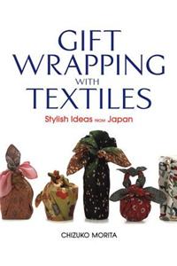 Gift Wrapping With Textiles: Stylish Ideas From Japan