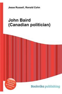 John Baird (Canadian Politician)
