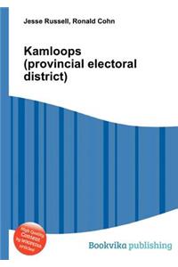 Kamloops (Provincial Electoral District)