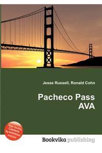 Pacheco Pass Ava