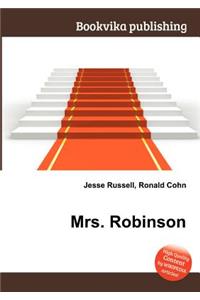 Mrs. Robinson