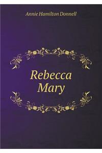 Rebecca Mary