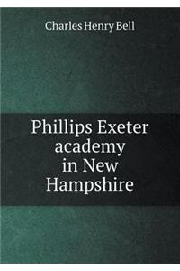Phillips Exeter academy in New Hampshire
