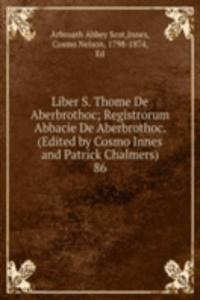 Liber S. Thome De Aberbrothoc