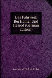 Das Fuhrwerk Bei Homer Und Hesiod (German Edition)