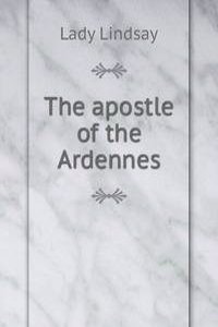 apostle of the Ardennes