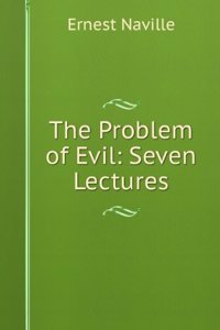 Problem of Evil: Seven Lectures