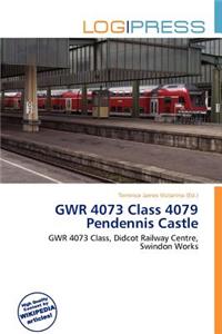Gwr 4073 Class 4079 Pendennis Castle