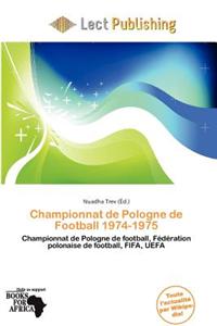 Championnat de Pologne de Football 1974-1975