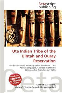 Ute Indian Tribe of the Uintah and Ouray Reservation