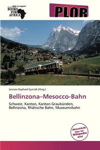Bellinzona-Mesocco-Bahn