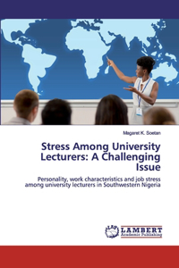 Stress Among University Lecturers