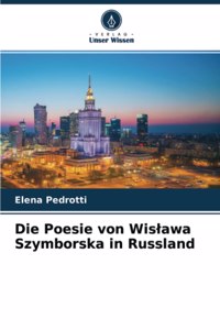 Die Poesie von Wislawa Szymborska in Russland