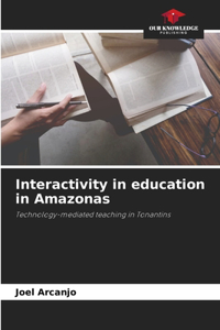 Interactivity in education in Amazonas