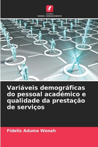 Variáveis demográficas do pessoal académico e qualidade da prestação de serviços