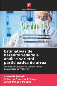Estimativas de hereditariedade e análise varietal participativa do arroz